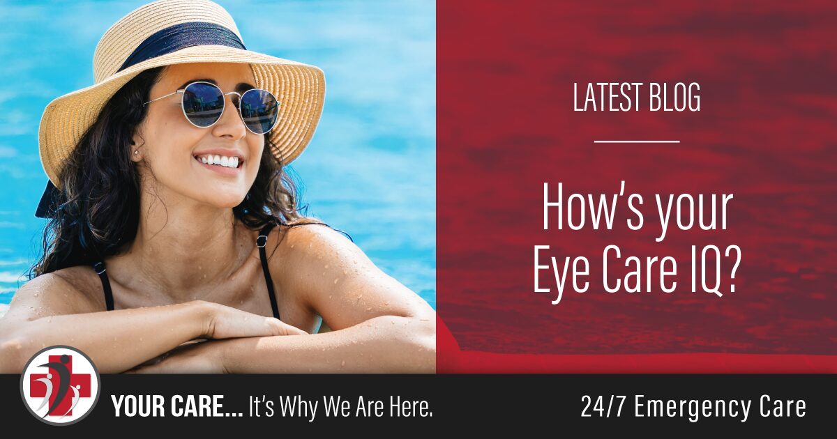 How’s your Eye Care IQ?