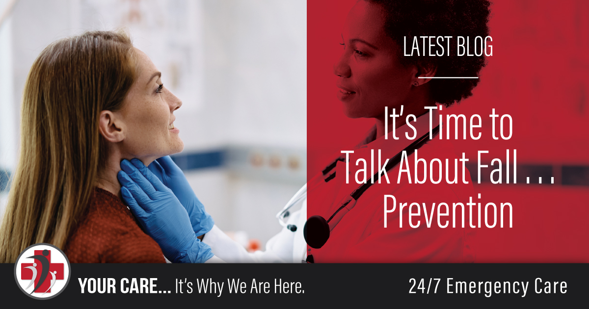It’s Time to Talk About Fall . . . Prevention