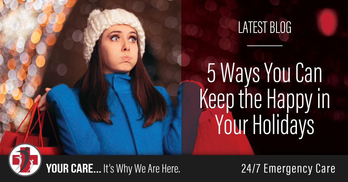 5 Ways You Can Keep the Happy in Your Holidays